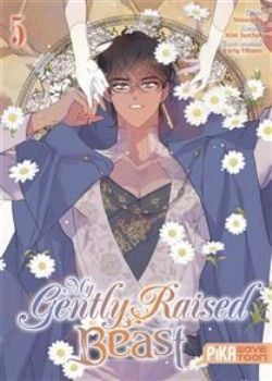 MY GENTLY RAISED BEAST -  (V.F.) 05