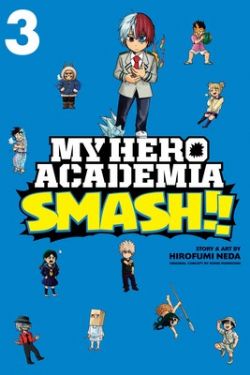 MY HERO ACADEMIA -  (V.A.) -  SMASH!! 03