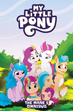 MY LITTLE PONY -  THE MANE 5 OMNIBUS (V.A.)