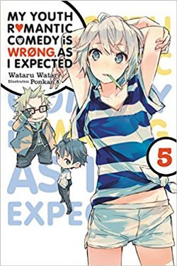 MY YOUTH ROMANTIC COMEDY IS WRONG, AS I EXPECTED -  -ROMAN- (V.A.) 05