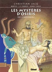 MYSTÈRES D'OSIRIS, LES -  LA CONSPIRATION DU MAL -02- 04