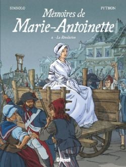 MÉMOIRES DE MARIE-ANTOINETTE -  LA RÉVOLUTION 02