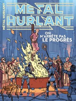 MÉTAL HURLANT -  ON N'ARRÊTE PAS LE PROGRÈS (V.F.) 16