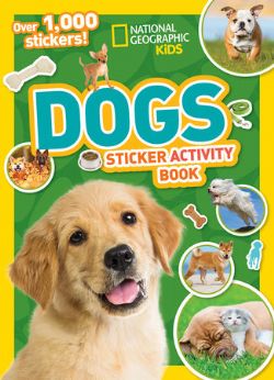 NATIONAL GEOGRAPHIC -  DOGS STICKER ACTIVITY BOOK (V.A.) -  NATIONAL GEOGRAPHIC KIDS