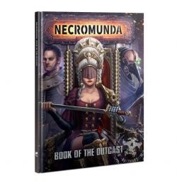 NECROMUNDA -  BOOK OF THE OUTCAST (ANGLAIS)