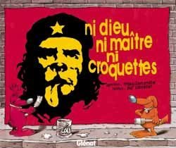 NI DIEU NI MAÎTRE NI CROQUETTES