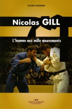 NICOLAS GILL -  L'HOMME AU MILLE MOUVEMENTS