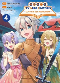NOBLE NEW WORLD ADVENTURES -  (V.F.) -  LA GUILDE DES AVENTURIERS 04