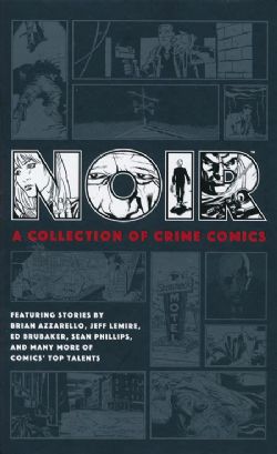 NOIR -  A COLLECTION OF CRIME COMICS