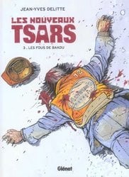 NOUVEAUX TSARS, LES -  LES FOUS DE BAKOU 03