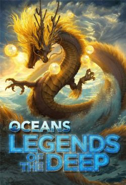 OCEANS -  LEGENDS OF THE DEEP (ANGLAIS)