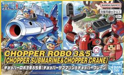 ONE PIECE -  CHOPPER ROBOT - NO.3 & 5 CHOPPER SUBMARINE & CHOPPER CRANE