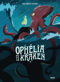 OPHÉLIA -  OPHÉLIA ET LE KRAKEN (V.F.) 02