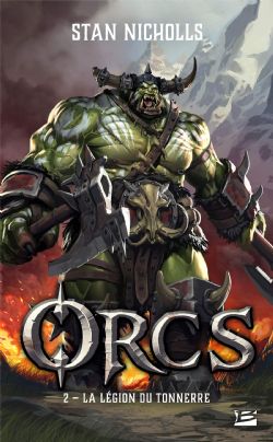 ORCS -  LA LÉGION DU TONNERRE 02