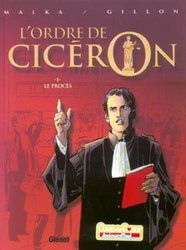 ORDRE DE CICERON, L' -  LE PROCÈS 01