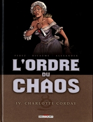 ORDRE DU CHAOS, L' -  CHARLOTTE CORDAY 04