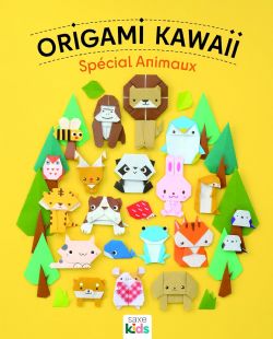 ORIGAMI KAWAII -  SPÉCIAL ANIMAUX (V.F.)