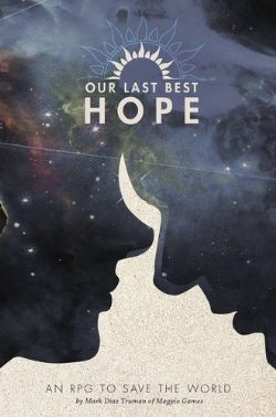 OUR LAST BEST HOPE -  CORE BOOK (ANGLAIS)