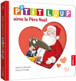 P'TIT LOUP -  P'TIT LOUP AIME LE PÈRE NOËL (V.F.) -  P'TIT LOUP