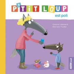 P'TIT LOUP -  P'TIT LOUP EST POLI (V.F.) -  MON ALBUM P'TIT LOUP