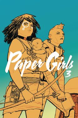 PAPER GIRLS -  PAPER GIRLS TP 03