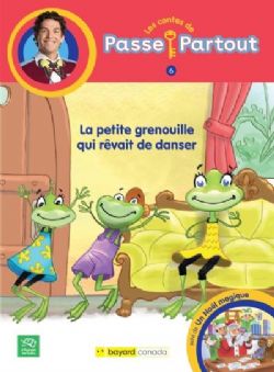 PASSE PARTOUT -  LA PETITE GRENOUILLE QUI RÊVAIT DE DANSER 06