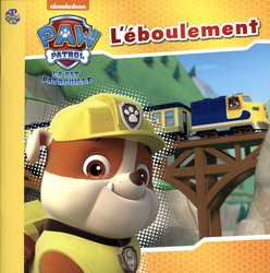 PAT'PATROUILLE -  L'ÉBOULEMENT