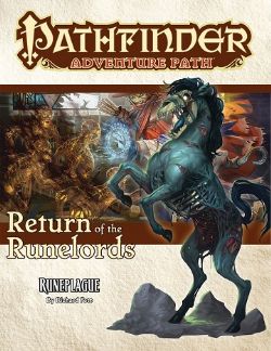 PATHFINDER 1E -  RETURN OF THE RUNELORD 3: RUNEPLAGUE (ANGLAIS) -  ADVENTURE PATH 03
