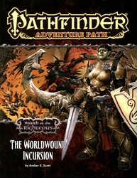 PATHFINDER 1E -  WRATH OF THE RIGHTEOUS 1: THE WORLDWOUND INCURSION (ANGLAIS) -  ADVENTURE PATH 01