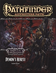 PATHFINDER 1E -  WRATH OF THE RIGHTEOUS 3: DEMON'S HERESY (ANGLAIS) -  ADVENTURE PATH 03