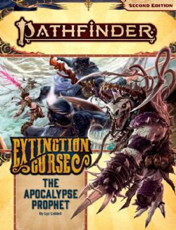 PATHFINDER 2E -  EXTINCTION CURSE 6: THE APOCALYPSE PROPHET (ANGLAIS) -  ADVENTURE PATH 06