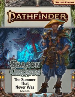 PATHFINDER 2E -  SEASONS OF GHOSTS: THE SUMMER THAT NEVER WAS (ANGLAIS) -  ADVENTURE PATH 01