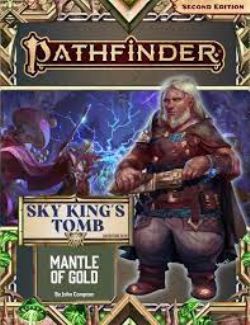 PATHFINDER 2E -  SKY KING'S TOMB 1: MANTLE OF GOLD (ANGLAIS) -  ADVENTURE PATH 01
