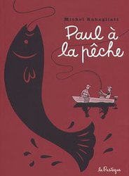 PAUL -  PAUL À LA PÊCHE (V.F.) 05