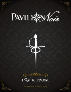 PAVILLON NOIR -  L'ART DE L'ESCRIME (FRANÇAIS) -  SUPPLÉMENT