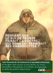 PENDANT QUE LE ROI DE PRUSSE FAISAIT LA GUERRE, QUI DONC LUI...