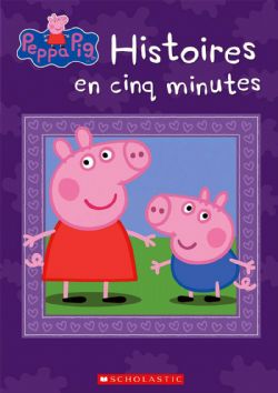 PEPPA PIG -  HISTOIRES EN CINQ MINUTES