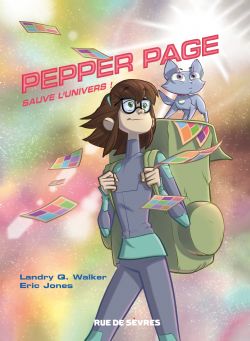 PEPPER PAGE -  PEPPER PAGE SAUVE L'UNIVERS ! 01