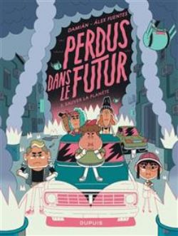 PERDUS DANS LE FUTUR -  SAUVER LA PLANÈTE (V.F.) 03