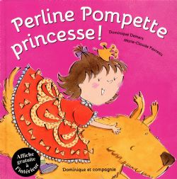 PERLINE POMPETTE PRINCESSE!