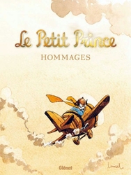 PETIT PRINCE, LE -  HOMMAGES