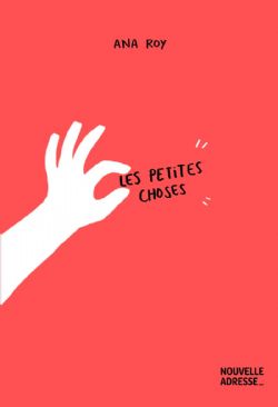 PETITES CHOSES, LES