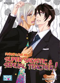 PLEASE LOVE ME, SUPER SADISTIC & SEXUAL TEACHER ! -  (V.F.)