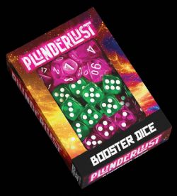 PLUNDERLUST -  BOOSTER DICE (ANGLAIS)
