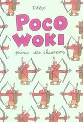 POKO WOKI, PRINCE DES CHASSEURS