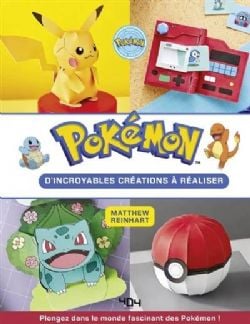 POKÉMON -  D'INCROYABLES CRÉATIONS À RÉALISER