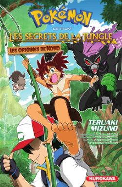 POKÉMON -  LE FILM - LES SECRETS DE LA JUNGLE : LES ORIGINES DE KOKO