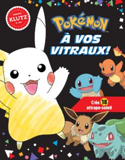 POKÉMON -  À VOS VITRAUX! (V.F.)