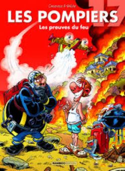 POMPIERS, LES -  PREUVES DU FEU, LES 17