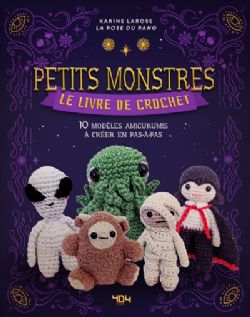 POP CULTURE : LE LIVRE DE CROCHET : 10 MODÈLES AMIGURUMIS À CRÉER EN PAS À PAS -  (V.F.)